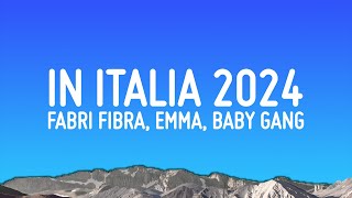 Fabri Fibra  In Italia 2024 TestoLyrics ft Emma amp Baby Gang [upl. by Nnylav]