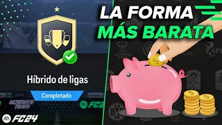 HÍBRIDO DE LIGAS FC 24 COMPLETADO  ✅  LA FORMA MÁS BARATA   SBC AVANZADO DE FC24  🔥 [upl. by Hakvir]