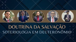 Salvação no Livro de Deuteronômio  Doutrina da Salvação [upl. by Anya]