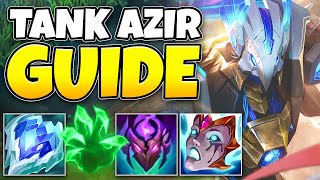 HOW TO CLIMB AS TANK AZIR  BEST TANK AZIR BUILDS  AZIR GAMEPLAY GUIDE [upl. by Ornas]