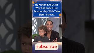 Tia Mowry EXPLAINS Why She Ended Her Relationship With Twin Sister Tamera part 3 [upl. by Mimajneb]