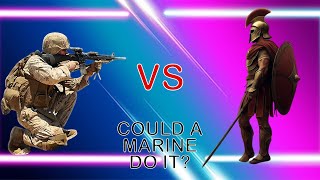 Could A Modern Day Marine Take Down An Ancient Spartan  Real World Power Scaling [upl. by Yrahca]