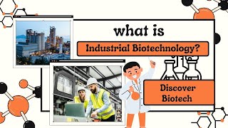 What is industrial biotechnology Its application and scope  An overview [upl. by Myo]