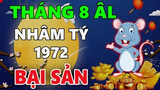 Xem tử vi tháng 8 âm lịch tuổi NHÂM TÝ 1972 gặp ĐẠI HẠN cẩn thận TÁN GIA BẠI SẢN [upl. by Peterson374]