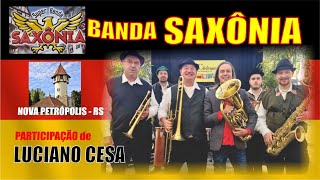 1110  MÚSICA ALEMÃ 2 BANDA SAXÔNIA e LUCIANO CESA Nova Petrópolis RS Compartilhem [upl. by Camellia]