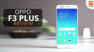 OPPO F3 Plus Review Should you buy it in India [upl. by Aihsekal]