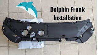 Dolphin Frunk Installation [upl. by Gresham]