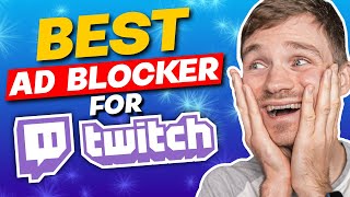 Best Ad Blocker for Twitch  TOP 3 Twitch AD Blockers Reviewed 2024 [upl. by Kirit553]