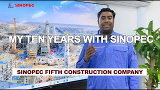 My Ten Years with SINOPEC [upl. by Portwine]