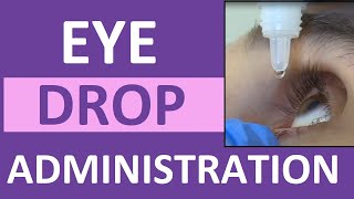 Eye Drop Administration Nursing  Instill Eye Drops Punctal Occlusion for Glaucoma [upl. by Kellda730]