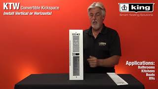 KTW Series  Convertible Kickspace Heater  King Electric [upl. by Nairoc]