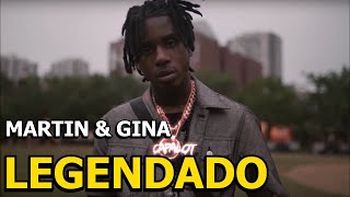 Polo G  Martin amp Gina Legendado [upl. by Irrabaj]