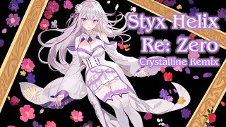 Styx Helix Crystalline Remix Cover  Re Zero 歌ってみた [upl. by Ruvolo111]