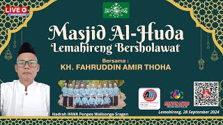 LIVE MASJID AL HUDA LEMAHIRENG BERSHOLAWAT  MANTEN ANYAR SHOOTING  AR AUDIO [upl. by Uol]