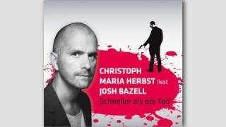 Christoph Maria Herbst liest Josh Bazell quotSchneller als der Todquot [upl. by Aneel]