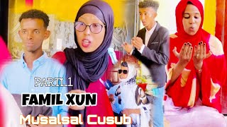 FAMIL XUN 🥶PARTI1MUSALSAL CUSUB SOMALI TIKTOK CHANNEL 🇸🇴 [upl. by Kcin]