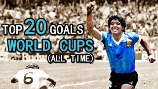 TOP 20 GOALS ● WORLD CUPS [upl. by Clift268]