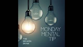 Monday Mental Tip Positive Deviancy [upl. by Annoyk709]