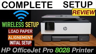 HP OfficeJet Pro 8028 Setup Initial Wireless SetUp Install Ink Alignment amp Review [upl. by Edac]