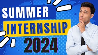 Summer Internship 2024 for Undergraduate and Masters Students [upl. by Noraed995]