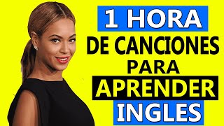 🎵 ¡CANCIONES Fáciles Para Aprender Inglés 🎧 Curso Completo De Inglés Con Música ✅ [upl. by Nyleve865]