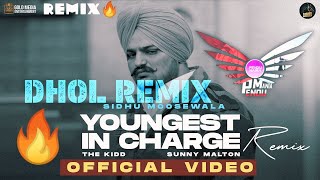 Youngest In Charge Dhol Remix Sidhu Moose Wala Ft Pendu Mania [upl. by Neitsirk]