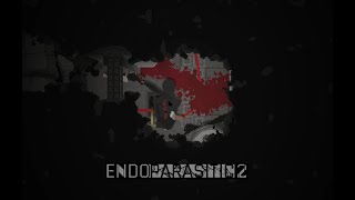 Endoparasitic 2 part 2 NO TALKING JUST GAMEPLAY [upl. by Nymzaj109]