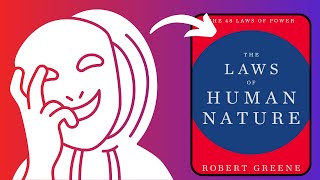 The Laws of Human Nature by Robert Greene  Detailed Animated Book Summary [upl. by Nordgren]