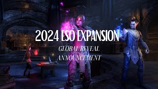 ESO 2024 Expansion Global Reveal Annoucement amp Further Speculation [upl. by Ramma]