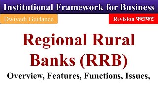 RRB Regional Rural Banks  Features Functions Issues Institutional framework for business bcom [upl. by Merrili]