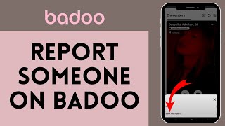 How to Report a User on Badoo  Badoo Report Someone Simple Steps 2024 [upl. by Aitital]