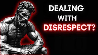 8 STOIC LESSONS TO HANDLE DISRESPECT MUST WATCH [upl. by Grosmark854]