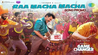 Raa Macha Macha  Second Single Promo  Game Changer  Ram Charan [upl. by Kutchins]