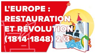 LEurope  restauration et révolution 1814 1848 23  Histoire 1ère  Mathrix [upl. by Adnilrem]