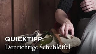 Quicktipp Der richtige Schuhlöffel [upl. by Tloc]