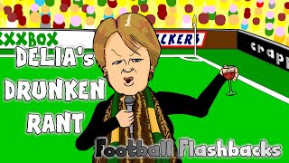 Delia Smiths Drunken Rant BLOOPER REEL FOOTBALL FLASHBACKS No 1Norwich speech HalfTime [upl. by Samford541]