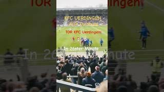 KFC Uerdingen  MSV Duisburg Regionalliga West Tor 1  0 Grotenburg Stadion Krefeld shorts Teil 4 [upl. by Angela]