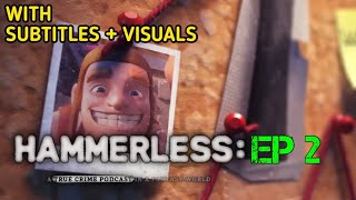 Hammerless Podcast Ep2 With Subtitles and Visuals [upl. by Jodee336]