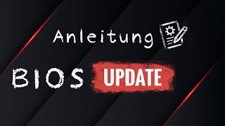 Anleitung Bios Update [upl. by Eartha190]