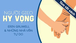 Tóm Tắt Sách Người Gieo Hy Vọng [upl. by Chemaram]