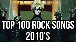 TOP 100 ROCK SONGS 2010s [upl. by Ninon]