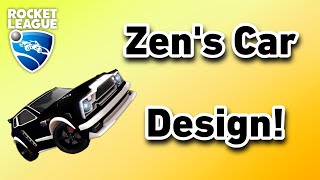 Zens Car Design Rocket League [upl. by Alyhs]