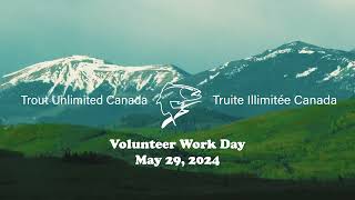 Trout Unlimited Canada  Plains Midstream Volunteer Work Day May 29th 2024 [upl. by Aron]