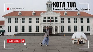 Jelajah  berkeliling di Taman fatahillah Kota Tua Jakarta [upl. by Ityak]