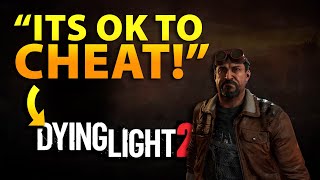 Cheating is ok in Dying Light 2 [upl. by Enitsrik]