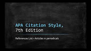 APA 7th Edition References Lists  Articles in Periodicals [upl. by Ephrayim123]