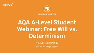 AQA ALevel Student Webinar Free Will vs Determinism [upl. by Ursulina]