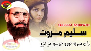 Saleem Marwat  Pashto New Song  Zaan De Pa Toro Charso Mar Kro  Lattest Tappay 2024 [upl. by Layol]