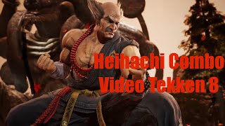 Tekken 8  Heihachi Ultimate Combo Video [upl. by Nauqas]