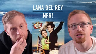 I made my friend listen to Lana Del Rey  NFR Reaction [upl. by Aneelak]